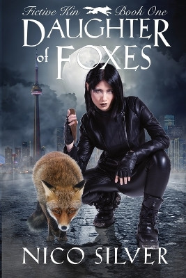 Daughter of Foxes Nico Silver 9781998212149