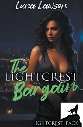 The Lightcrest Bargain by Luna Lawson