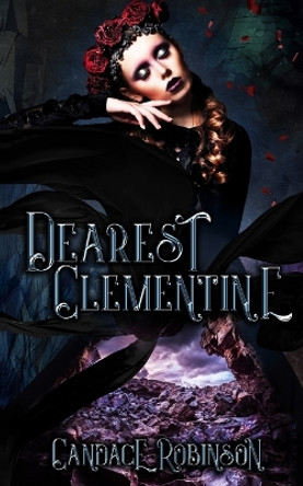 Dearest Clementine by Candace Robinson