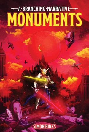 Monuments: A Branching Narrative by Simon Birks (Director, Blue Fox Publishing Limited)