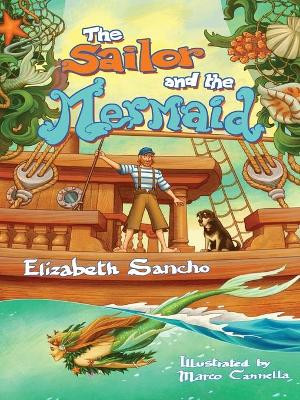 The Sailor and the Mermaid by Elizabeth Ann Sancho