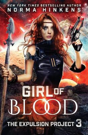 Girl of Blood by Norma L Hinkens Girl of Blood by Norma L Hinkens