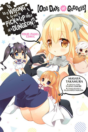 Is It Wrong to Try to Pick Up Girls in a Dungeon? Four-Panel Comic Odd Days of Goddess by Fujino Omori Is It Wrong to Try to Pick Up Girls in a Dungeon? Four-Panel Comic Odd Days of Goddess by Fujino Omori