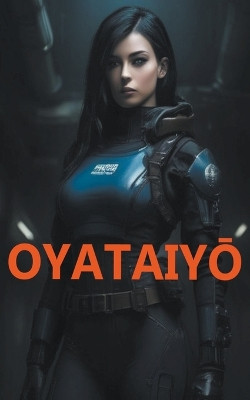 Oyataiyō by Vincent Lahorta