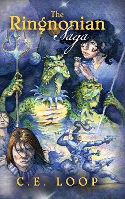The Ringnonian Saga C E Loop 9798822932555