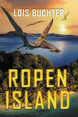 Ropen Island Lois Buchter 9781961195028