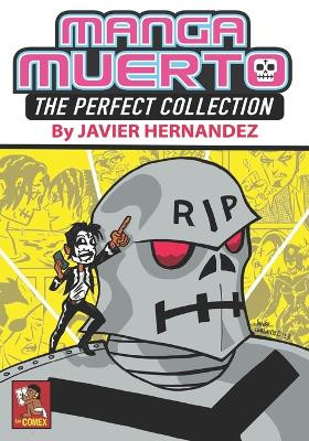 Manga Muerto by Rafael Navarro