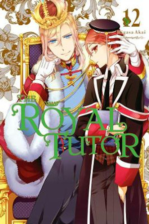 The Royal Tutor, Vol. 12 Higasa Akai 9781975385118