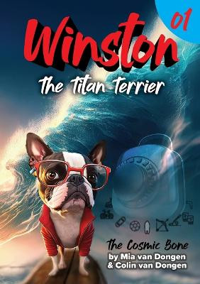 Winston The Titan Terrier by Colin Van Dongen