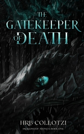 The Gatekeeper of Death Hrb Collotzi 9781962628037
