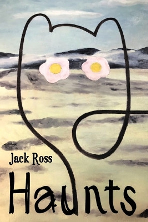 Haunts by Jack Ross