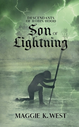 Son of Lightning Maggie K West 9798989722921