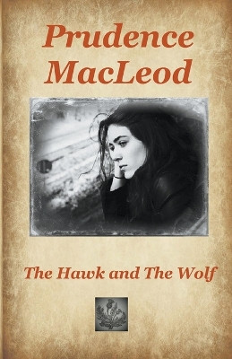 The Hawk and the Wolf by Prudence MacLeod