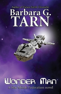 Wonder Man (Star Minds Federation) by Barbara G Tarn