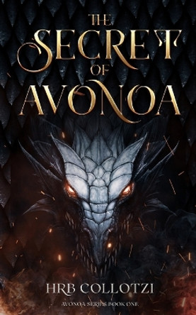 The Secret of Avonoa Hrb Collotzi 9781962628082