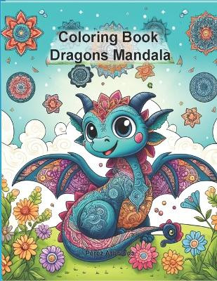 Coloring book dragons mandala by Perez Arboleda