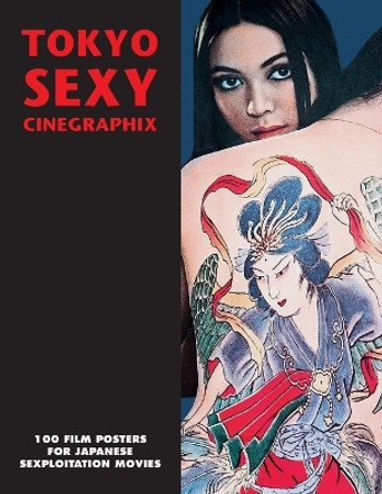 Tokyo Sexy Cinegraphix by Kagami Jigoku Kobayashi