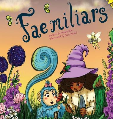 "Fae"miliars Adam Ross 9781957603155