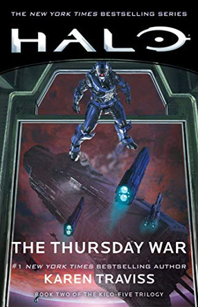 Halo: The Thursday War: Book Two of the Kilo-Five Trilogy Karen Traviss 9781982111793