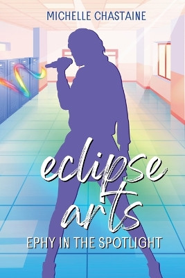 Ephy in the Spotlight by Michelle Chastaine