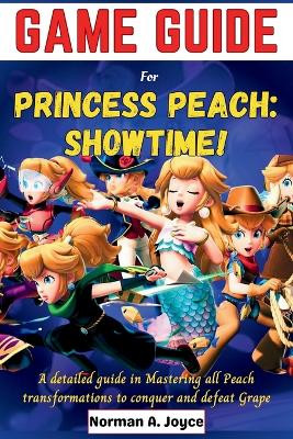 Game guide for PRINCESS PEACH by Norman A Joyce