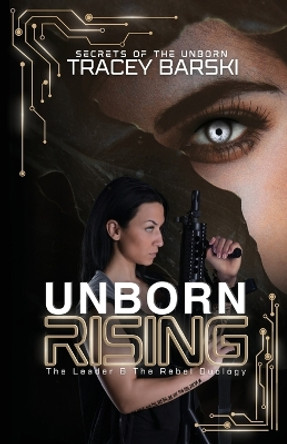 Unborn Rising by Tracey Barski