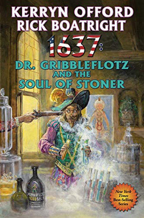 1637: Dr. Gribbleflotz and the Soul of Stoner Diamond Comic Distributors, Inc. 9781982125608