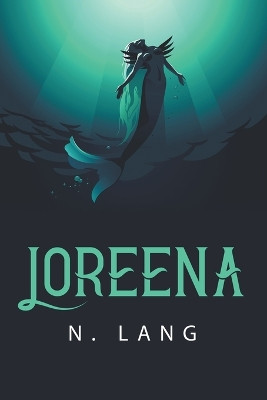 Loreena by N Lang
