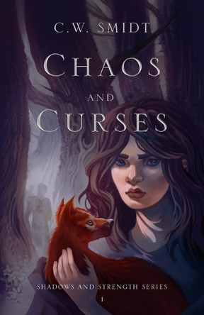 Chaos and Curses C W Smidt 9798988276814