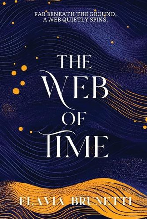 The Web of Time by Flavia Brunetti