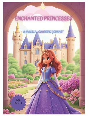 Enchanted Princesses: A Magical Journey to Color R&j Shop Global 9798321947265