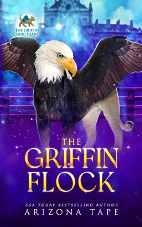 The Griffin Flock by Arizona Tape