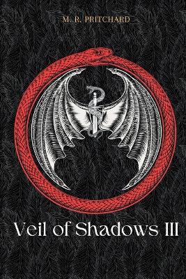 Veil of Shadows III M R Pritchard 9781957709512