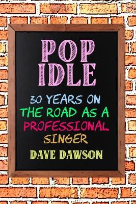 Pop Idle by Dave Dawson