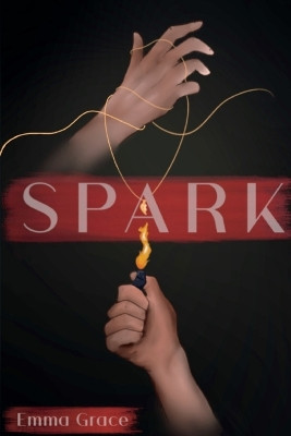 Spark by Emma Grace