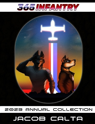 365 Infantry: The 2023 Collection Kevin John Jacob 9798876861658