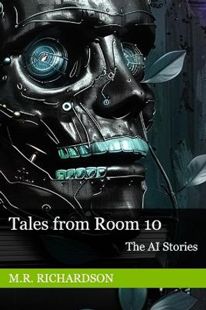 Tales from Room 10 by M R Richardson