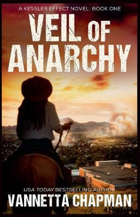 Veil of Anarchy by Vannetta Chapman