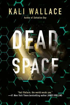 Dead Space Kali Wallace 9781984803726