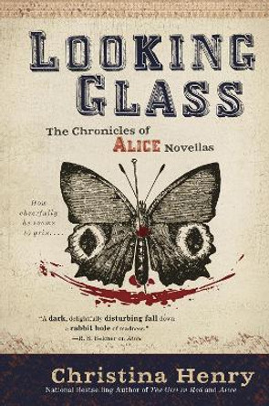 Looking Glass Christina Henry 9781984805638