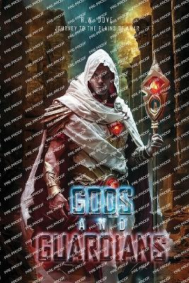 Gods and Guardians R W Dove 9798869383686