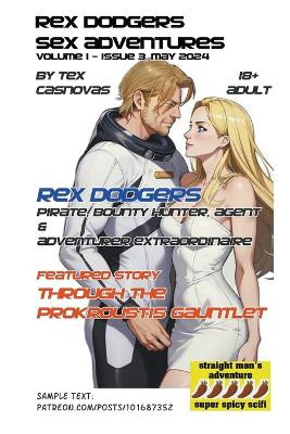 Rex Dodgers Sex Adventures - May 2024 by Tex Casnovas