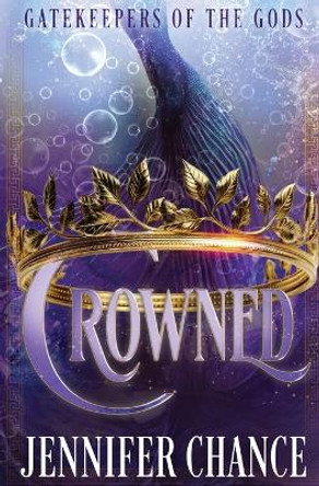 Crowned by Jennifer Chance