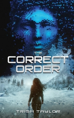The Correct Order by Trish Taylor