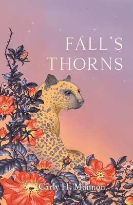 Fall's Thorns Carly H Mannon 9798987493441