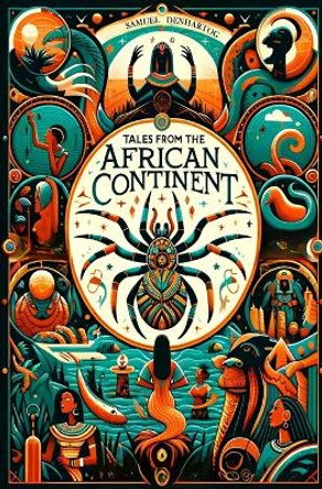 Tales from the African Continent by Samuel Denhartog