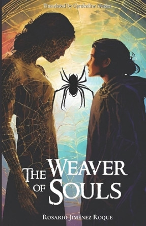 The Weave of Souls by Cymbeline Nunez