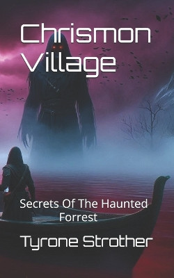 Chrismon Village by Tyrone Strother