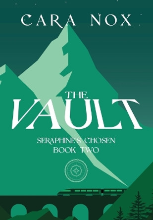The Vault by Cara Nox The Vault by Cara Nox