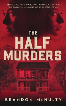 The Half Murders Brandon McNulty 9781952703096